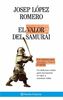 El valor del Samuri